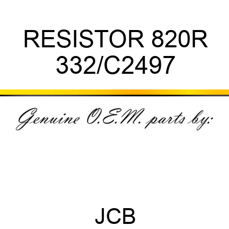 RESISTOR 820R 332/C2497