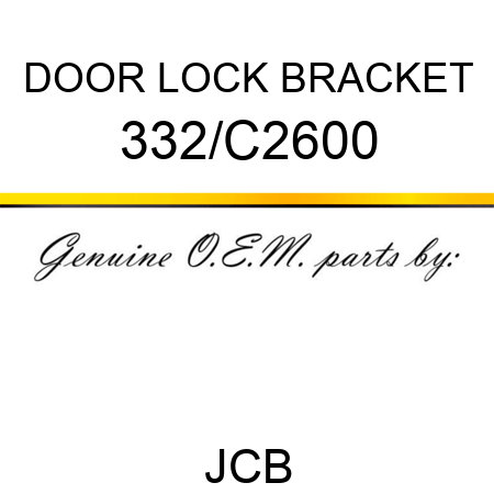DOOR LOCK BRACKET 332/C2600