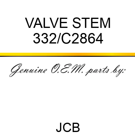 VALVE STEM 332/C2864