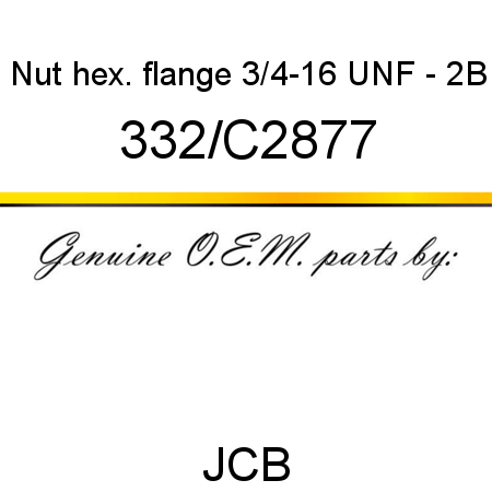 Nut, hex. flange, 3/4-16 UNF - 2B 332/C2877