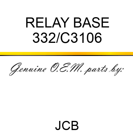 RELAY BASE 332/C3106