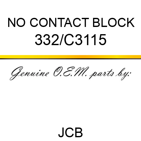 NO CONTACT BLOCK 332/C3115