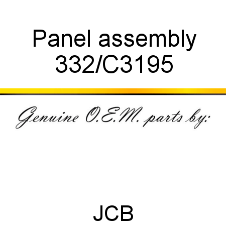 Panel, assembly 332/C3195