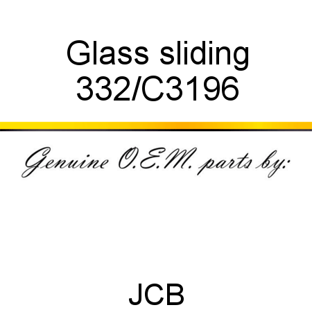 Glass, sliding 332/C3196