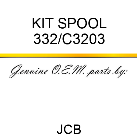 KIT, SPOOL 332/C3203