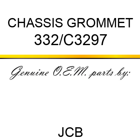 CHASSIS GROMMET 332/C3297