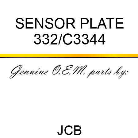 SENSOR PLATE 332/C3344