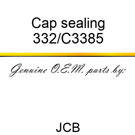 Cap sealing 332/C3385