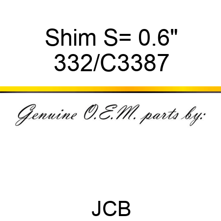 Shim S= 0.6