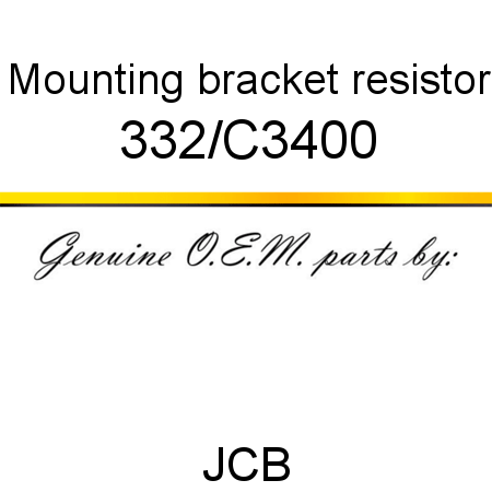 Mounting, bracket, resistor 332/C3400