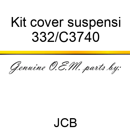 Kit cover suspensi 332/C3740