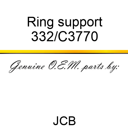 Ring support 332/C3770