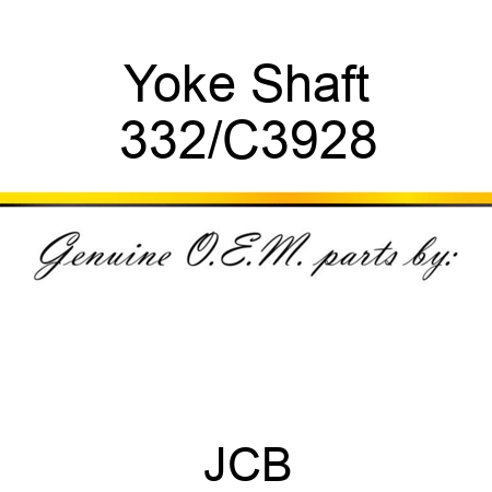 Yoke Shaft 332/C3928