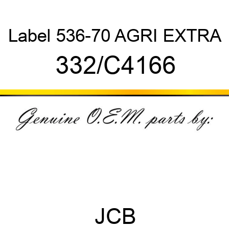 Label, 536-70 AGRI EXTRA 332/C4166