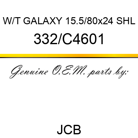 W/T GALAXY 15.5/80x24 SHL 332/C4601