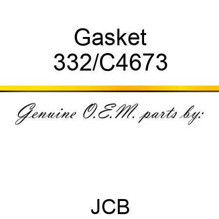 Gasket 332/C4673