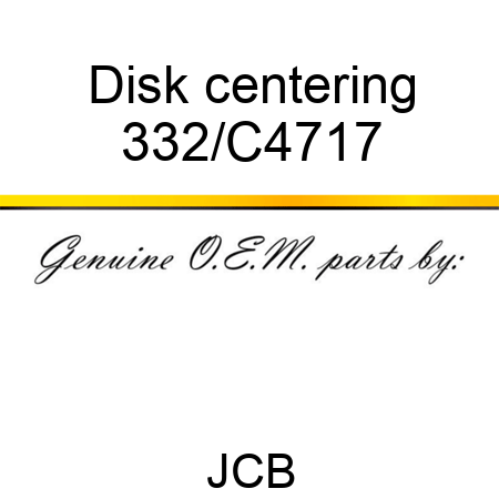 Disk centering 332/C4717