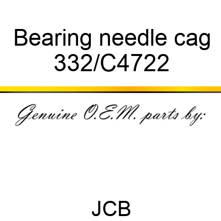 Bearing needle cag 332/C4722