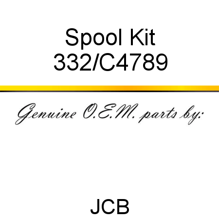 Spool Kit 332/C4789