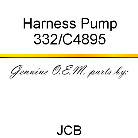 Harness, Pump 332/C4895