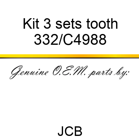 Kit 3 sets tooth, 332/C4988