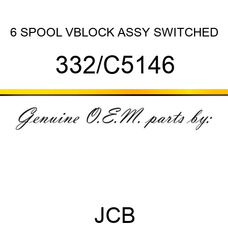 6 SPOOL VBLOCK ASSY SWITCHED 332/C5146