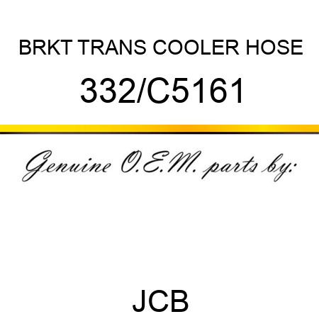 BRKT TRANS COOLER HOSE 332/C5161