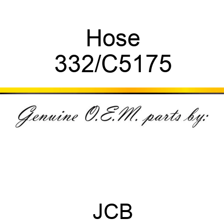 Hose 332/C5175