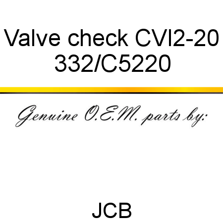 Valve, check CVI2-20 332/C5220