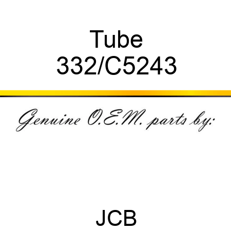 Tube 332/C5243