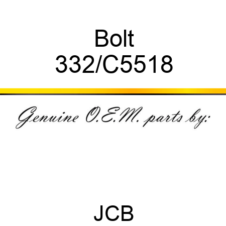 Bolt 332/C5518