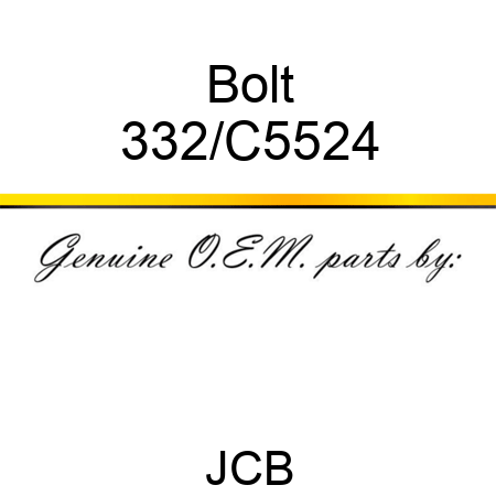 Bolt 332/C5524