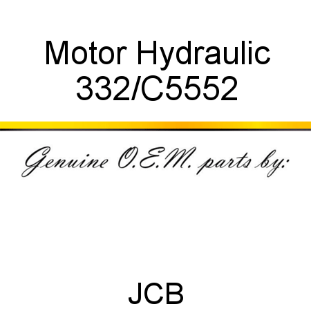 Motor, Hydraulic 332/C5552