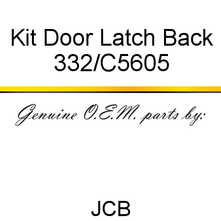 Kit, Door Latch Back 332/C5605
