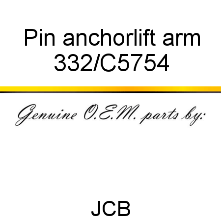 Pin, anchor,lift arm 332/C5754