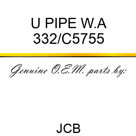 U PIPE W.A 332/C5755