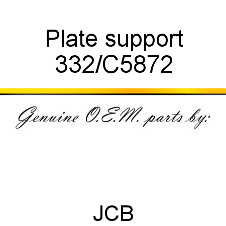 Plate, support 332/C5872