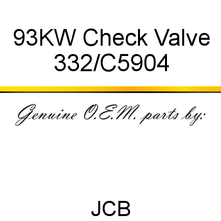 93KW Check Valve 332/C5904