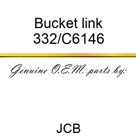 Bucket link 332/C6146
