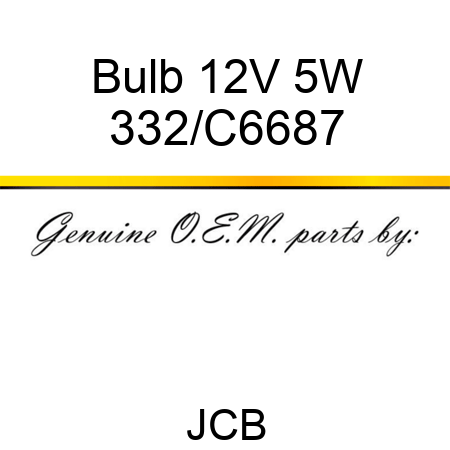 Bulb 12V 5W 332/C6687