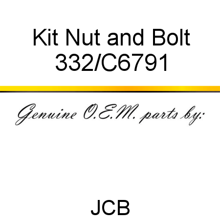 Kit, Nut and Bolt 332/C6791