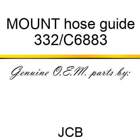 MOUNT hose guide 332/C6883