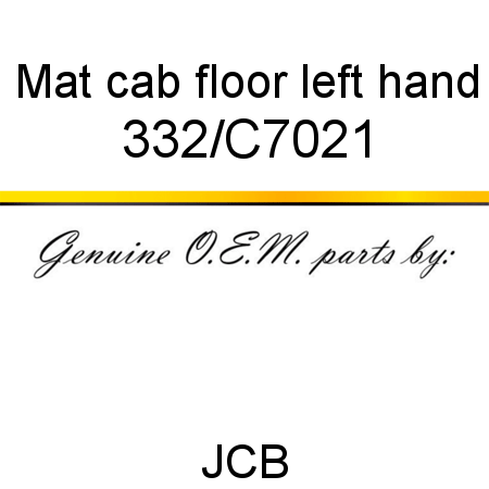 Mat, cab floor, left hand 332/C7021