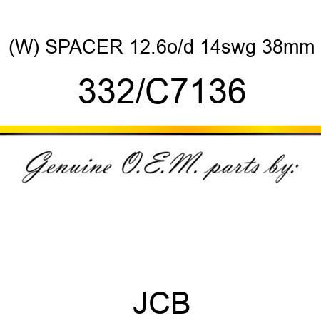 (W) SPACER 12.6o/d 14swg 38mm 332/C7136