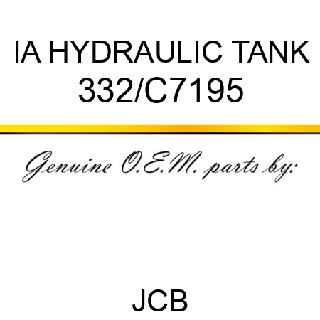 IA HYDRAULIC TANK 332/C7195