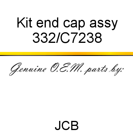 Kit, end cap assy 332/C7238