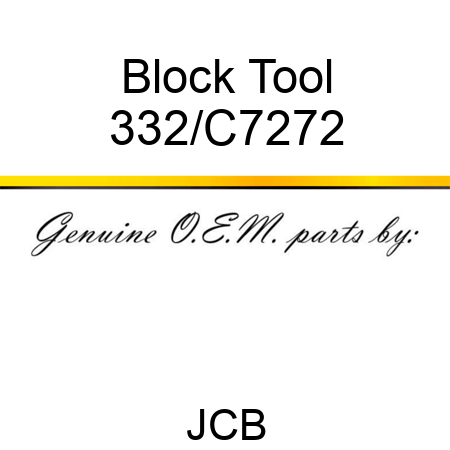 Block Tool 332/C7272