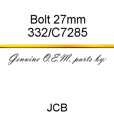 Bolt, 27mm 332/C7285