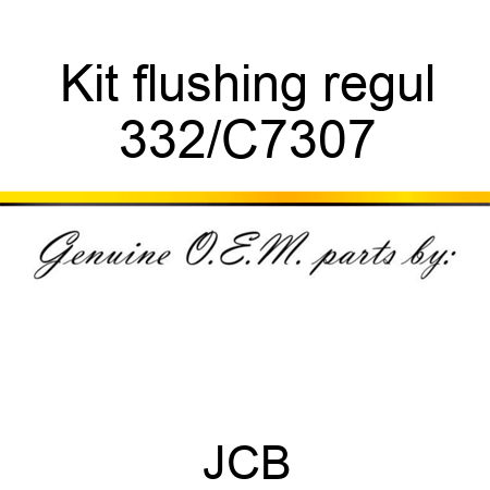 Kit flushing regul 332/C7307