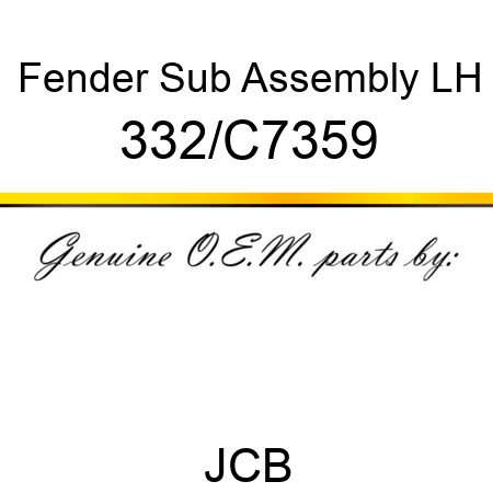 Fender, Sub Assembly, LH 332/C7359